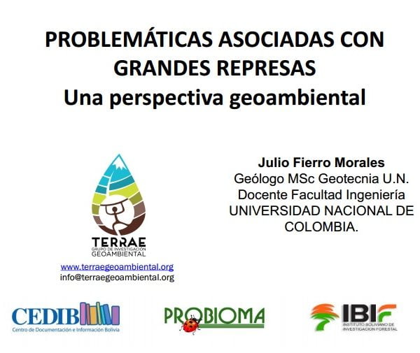 Represas hidroeléctricas: perspectiva geoambiental. Julio Fierro. Represas hidroeléctricas: perspectiva geoambiental. Julio Fierro.