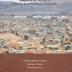 Villa Sebastián Pagador. Diagnóstico del Distrito 14, Zona Sur de la Ciudad de Cochabamba