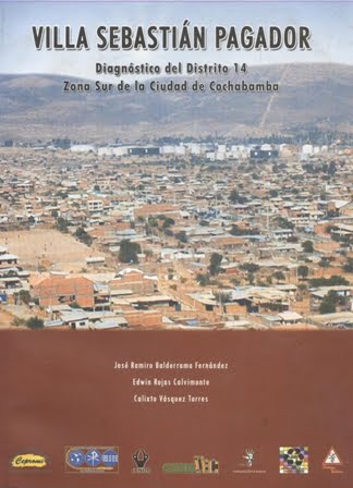 Villa Sebastián Pagador. Diagnóstico del Distrito 14, Zona Sur de la Ciudad de Cochabamba