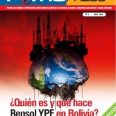 Petropress No.9: ¿Quién es y qué hace Repsol YPF en Bolivia?
