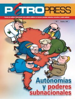 Petropress No.7: Autonomías y poderes subnacionales