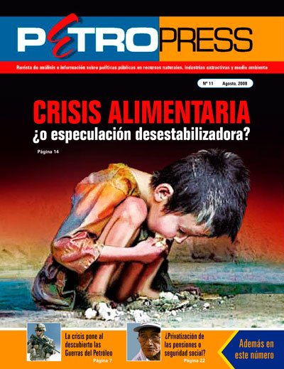 Petropress No. 11: Crisis alimentaria ¿o especulación desestabilizadora?
