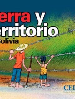 Tierra y territorio en Bolivia