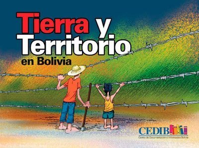 Tierra y territorio en Bolivia