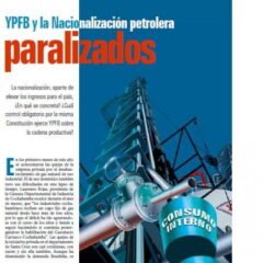 Petropress 15 | YPFB y la Nacionalización petrolera paralizados