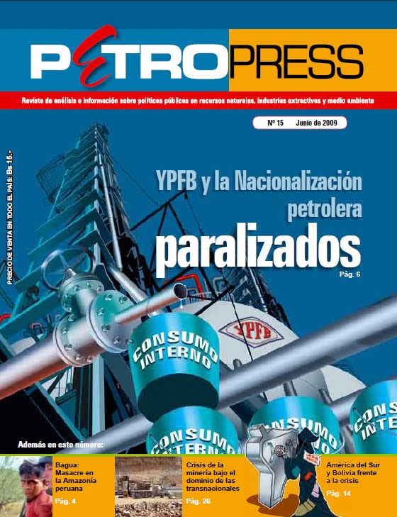 Petropress 15: YPFB y la Nacionalización petrolera, paralizados