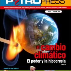 Petropress 18: El cambio climático. El poder y la hipocresía