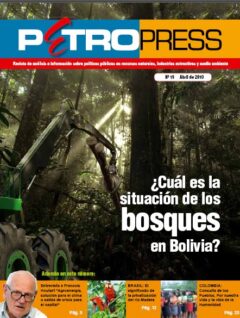 Petropress No. 19: ¿Cual es la situación de los bosques en Bolivia?