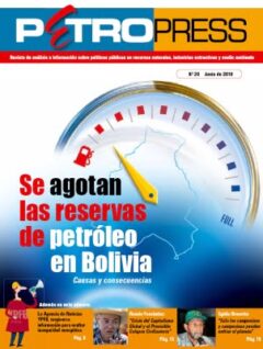 Petropress 20: Se agotan las reservas de petróleo en Bolivia