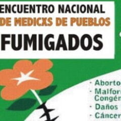 Informe del 1º encuentro nacional de MEDICXS de PUEBLOS FUMIGADOS 27 y 28 de agosto 2010 [1]
