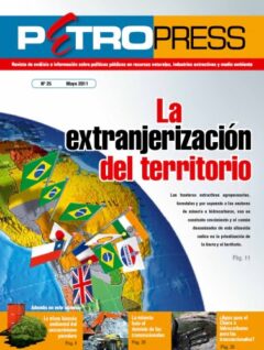 Petropress 25 | La extranjerización del territorio