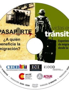 Vidas en tránsito: Experiencias de migración desde la llajta y Pasaporte ¿a quién beneficia la migración?