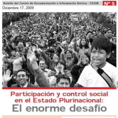 BoliviaPress 17 diciembre 2009: Participación y Control Social en el Estado Plurinacional: El enorme desafío