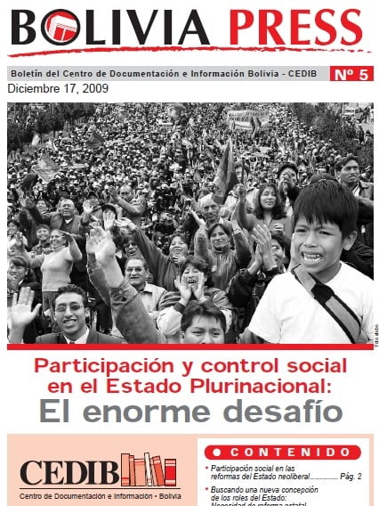 BoliviaPress 17 diciembre 2009: Participación y Control Social en el Estado Plurinacional: El enorme desafío