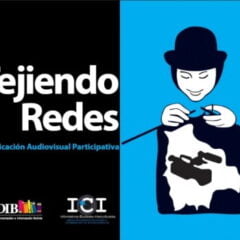 Tejiendo redes. Comunicación audiovisual participativa