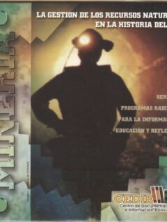 MINERÍA: áreas protegidas… desprotegidas