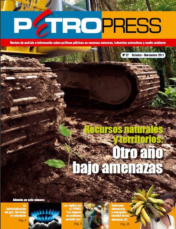 Petropress 27: Recursos naturales y territorio. Otro año bajo amenazas (11.11)