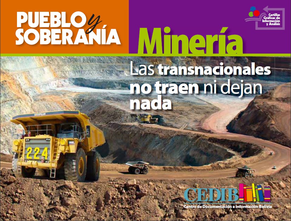 Minería Las transnacionales no traen ni dejan nada | Pueblo y Soberanía