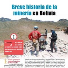 Breve historia de la minería en Bolivia (Petropress 23, enero 2011)