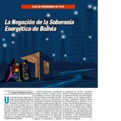 Plan de inversión de YPFB: La negación de la soberanía energética de Bolivia (Petropress 19, 5.10)