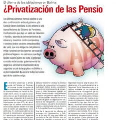 El dilema de las jubilaciones en Bolivia: ¿Privatización de las pensiones o Seguridad Social? (Petropress 11, agosto 2008)