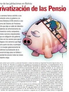 El dilema de las jubilaciones en Bolivia: ¿Privatización de las pensiones o Seguridad Social? (Petropress 11, agosto 2008)