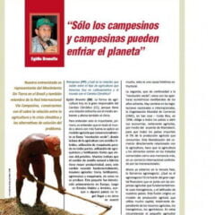 “Sólo los campesinos y campesinas pueden enfriar el planeta” (Petroress 20, 6.10)