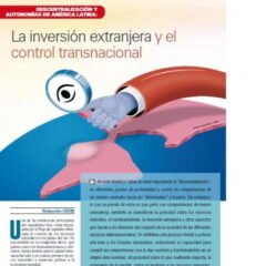 Descentralización y autonomías en América Latina: La inversión extranjera y el control transnacional (Petropress 7, octubre 2007)