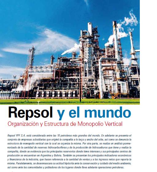 Petropress 9 | Repsol y el mundo Organización y estructura de monopolio vertical