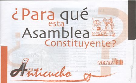 ¿Para qué ésta Asamblea Constituyente?.