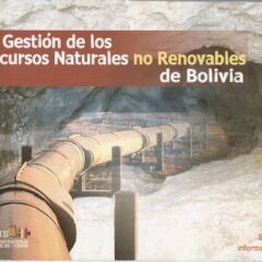 Datos de la gestión de los Recursos Naturales no Renovables en Bolivia