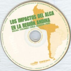 Impactos del ALCA en la región andina (Bolivia, Colombia, Chile, Ecuador, Perú). Guía didáctica