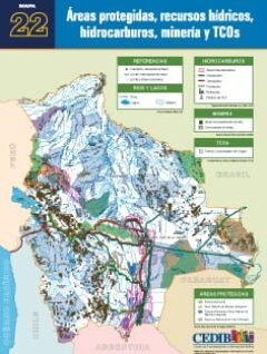 Áreas protegidas, recursos hídricos, hidrocarburos, minería y TCOs