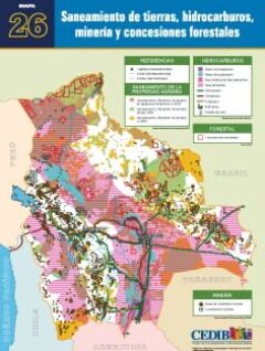Saneamiento de tierras, hidrocarburos, minería y concesiones forestales