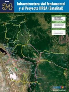Mapa | Infraestructura víal fundamental y el proyecto IIRSA (satelital)