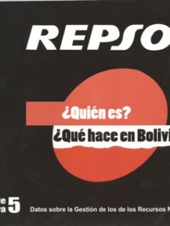 REPSOL ¿Quién es? ¿Qué hace en Bolivia?