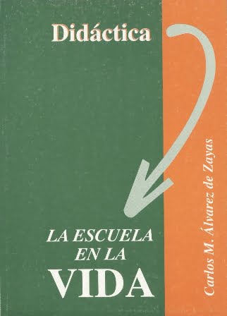 Didáctica. La escuela en la vida