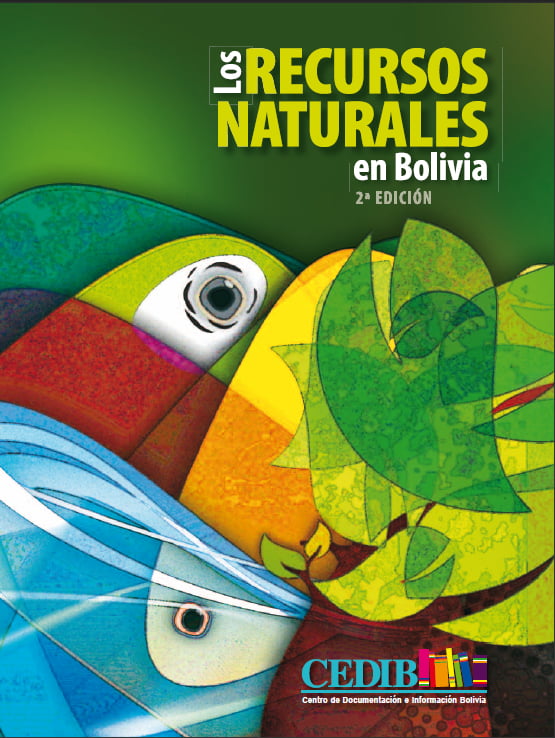 Los Recursos Naturales en Bolivia, 2ª ed.