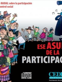 Ese asunto de la Participación. Serie radial sobre la participación y el control social