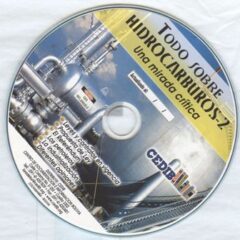 Todo sobre hidrocarburos 2. Una mira crítica. Anuario 2004