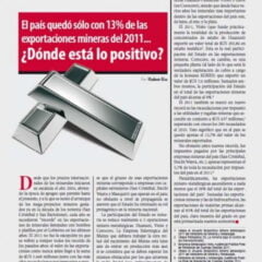 El país quedó sólo con 13% de las exportaciones mineras del 2011… ¿Dónde está lo positivo? (Petropress 28, mayo-junio 2012)