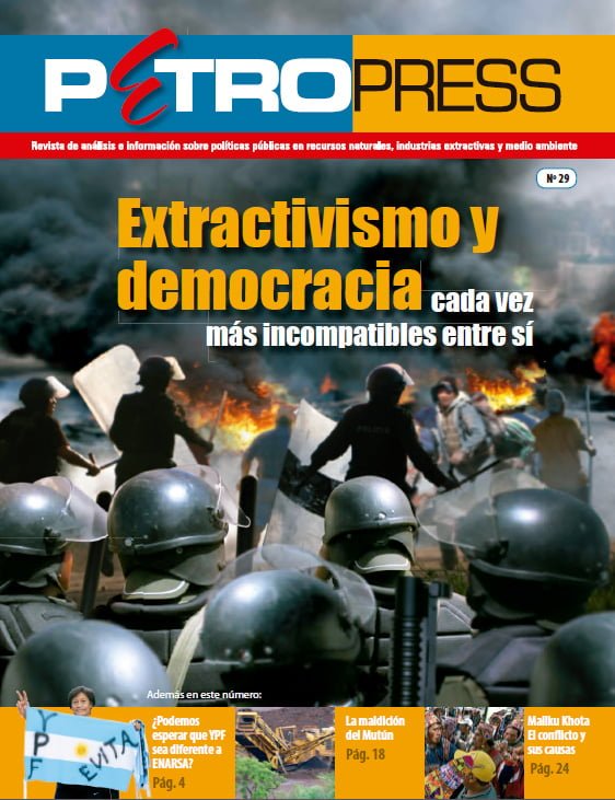 Petropress 29 | Extractivismo y democracia cada vez más incompatibles entre si