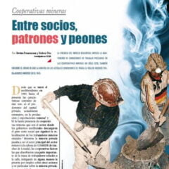 Petropress 30 | Cooperativas mineras entre socios patrones y peones
