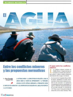 El agua: entre los conflictos mineros y las propuestas normativas (Petropress 29, 9.13)