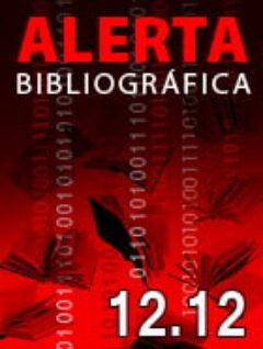 Alerta bibliográfica (nov-dic 2012)