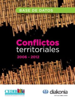 Conflictos territoriales. Bases de datos (2006-2012)