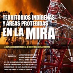 Petropress 31 | Territorios Indígenas y Áreas Protegidas en la mira