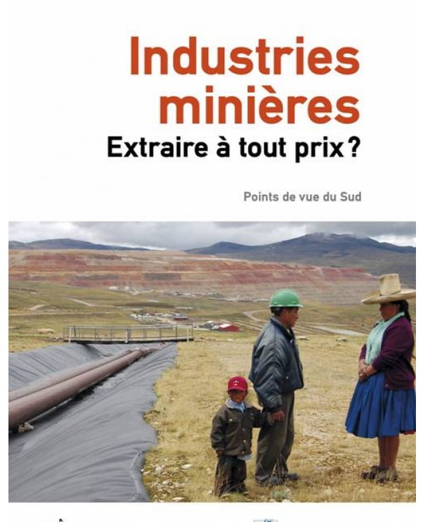 Industrias mineras – ¿Extraer a cualquier precio?