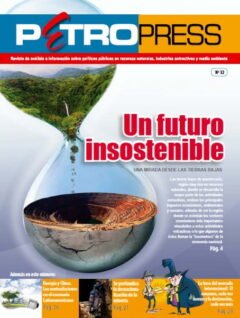Petropress 32: Un futuro insostenible. Una mirada desde las tierras bajas (12.13)