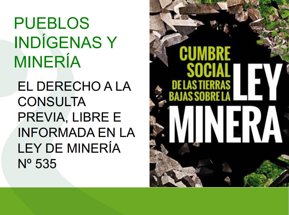 Pueblos indígenas y minería por Miguel Vargas (CEJIS)